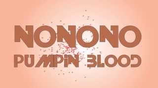 NONONO  Pumpin Blood Lyric Video [upl. by Alohcin]