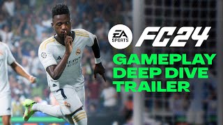 EA SPORTS FC 24  Official Gameplay Deep Dive [upl. by Enomis]