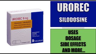 UROREC Silodosin  Uses Dosage Side Effects and more health viral sideeffects [upl. by Niowtna]