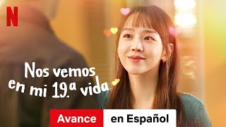 Nos vemos en mi 19ª vida Temporada 1 Avance  Tráiler en Español  Netflix [upl. by Brenza]