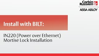 Corbin Russwin IN220 Power over Ethernet Mortise Lock Installation [upl. by Paulette753]