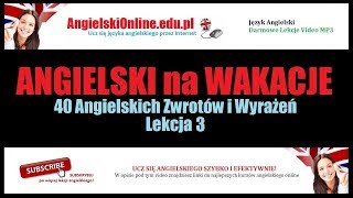 ANGIELSKI na WAKACJE  Angielskie zwroty niezbędne na wakacjach Darmowe Lekcje Online [upl. by Assilat342]