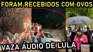 LULA E JANJA RECEBIDOS COM OVOS E VAZA ÁUDIO DELE DESISTINDO [upl. by Kayla]