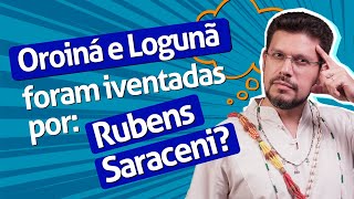 Oroiná e Logunã foram inventadas por Rubens Saraceni  Ep 237 Diário do Médium [upl. by Lowson]