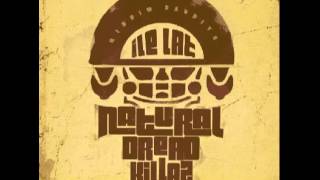 Natural Dread Killaz  Ratata [upl. by Porcia912]