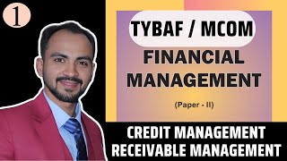 1 TYBAF  Credit Management  Receivable Management  202425 Siraj Shaikh  Mumbai University [upl. by Ken]