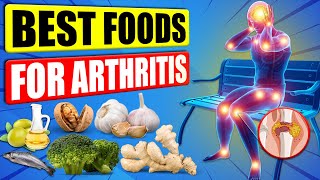 12 Best Foods That Help Fight Arthritis Naturally [upl. by Tnilk927]