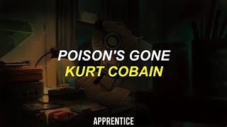 Poisons Gone  KURT COBAIN Sub Español [upl. by Dyl]