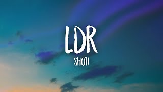 Shoti  LDR sped up Lyrics [upl. by Merritt942]