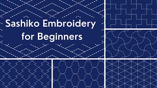 Sashiko Embroidery for Beginners [upl. by Eslek]