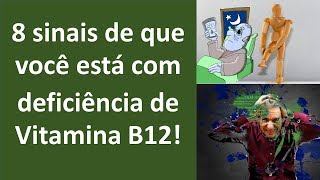 8 sinais de que você está com deficiência de vitamina B12 [upl. by Harrington]