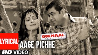 Aage Pichhe Lyrical Video Song  Golmaal  Sushmita MukherjeeParesh RawalAjay DevganArshad Warsi [upl. by Nida]