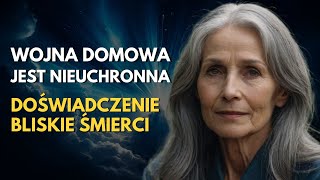 Ona przewidziała przemoc i wojnę domową Ostrzeżenie od zmarłego męża które zmieniło wszystko  NDE [upl. by Siravrat]