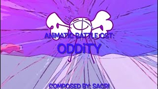 Animatic Battle OST Oddity [upl. by Vassaux660]