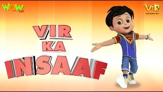 Vir The Robot Boy  Hindi Cartoon For Kids  Vir ka insaaf  Animated Series Wow Kidz [upl. by Cul123]