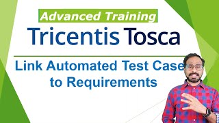 TRICENTIS Tosca 160  Lesson 18  Link Automated Test Cases to Requirements  Link Execution Lists [upl. by Mahan3]