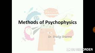 Methods of Psychophysics Method of Limits Psychology  B A 1st year  Dr Shailja Sharma [upl. by Fortune757]