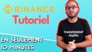 Comment utiliser Binance Tuto Français Tuto complet en 10min [upl. by Tterab]