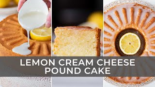 Lemon Cream Cheese Pound Cake [upl. by Granger327]