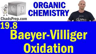 198 Baeyer Villiger Oxidation  Organic Chemistry [upl. by Cavil]