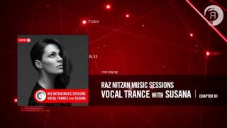 SUSANA  Raz Nitzan Music Sessions Vocal Trance  Chapter 01 [upl. by Tarr]