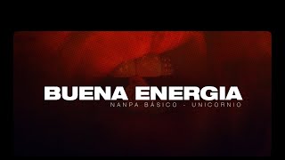 Nanpa Básico  Buena Energía Concept Videolyric [upl. by Zinnes353]