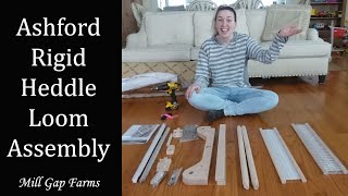 Ashford Rigid Heddle Loom Unboxing amp Assembly [upl. by Hodosh]