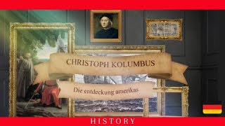 Christoph Kolumbus Die Entdeckung Amerikas [upl. by Adiel632]