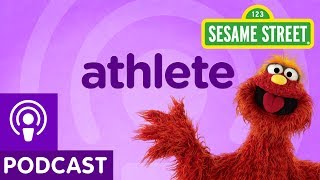 Sesame Street Athlete Word on the Street Podcast [upl. by Darcia]