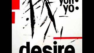 Yoh Yo  Desire High Energy [upl. by Alimhaj180]