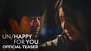 UnHappy For You  Teaser Trailer  Joshua Garcia Julia Barretto Petersen Vargas [upl. by Enomed]