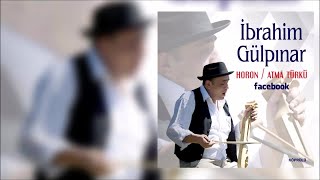 İbrahim Gülpınarİstanbul GelinleriSabireOfficial Audio ©Arşiv2015Köprülü Film Müzik [upl. by Teague]