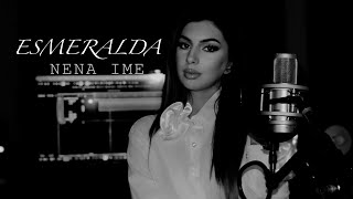 Esmeralda  Nena ime [upl. by Leina]