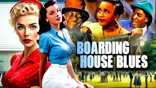 Boarding House Blues 1948 English Full Musical Movie  Moms Mabley Dusty Fletcher Marcellus Wilson [upl. by Adnilrem]