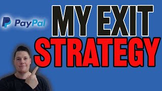 🔥 MY PayPal Exit Strategy Revealed 📈 BULLISH Data amp Price Prediction [upl. by Atse]