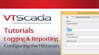 VTScada 11X Tutorials  Configuring the Historian [upl. by Eatnuhs]