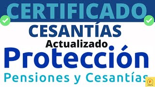 Cómo DESCARGAR el CERTIFICADO de CESANTÍAS de Protección [upl. by Cairns76]