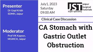 CA Stomach with Gastric Outlet Obstruction Jaipur Surgical Tutorial JST [upl. by Meirrak943]