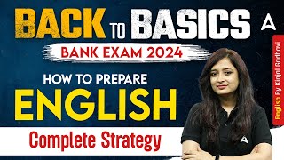 Bank Exam 2024  Complete English Preparation Strategy  Zero to Hero English by Kinjal Gadhavi [upl. by Cahilly]