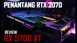 PENANTANG RTX 2070  SAPPHIRE NITRO RX 5700 XT LEBIH MURAH LEBIH KENCENG [upl. by Ashford]