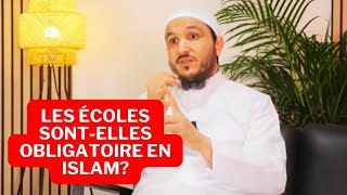 EST IL OBLIGATOIRE DE SUIVRE UNE ÉCOLE SPÉCIFIQUE EN ISLAM [upl. by Tiemroth]