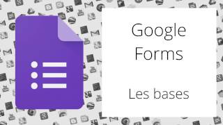 Google Forms  les bases [upl. by Nepil181]