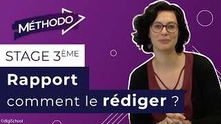 Rapport de stage 3e  comment le rédiger et le réussir [upl. by Rhody]