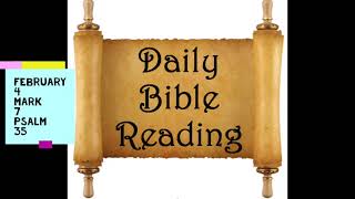 February 4 Daily Audio Bible Reading Mark 7 Psalm 35 NKJV [upl. by Eniagrom]