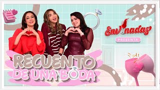 Recuento De Una Boda  Envinadas🍷 T 8  EP 14 [upl. by Anifad]