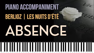 Absence BERLIOZ No4 from LES NUITS DÉTÉ Piano accompaniment [upl. by Shushan466]