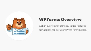 WPForms Overview  Best WordPress Contact Form Plugin [upl. by Semela]