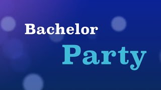 Bachelor Party 2015  Full Movie [upl. by Kubis540]