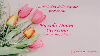 Piccole Donne Crescono Louisa May Alcott  Sesta parte [upl. by Ehcram]