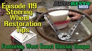 Steering Wheel Restoration Tips Episode 119 Autorestomod [upl. by Aidroc]